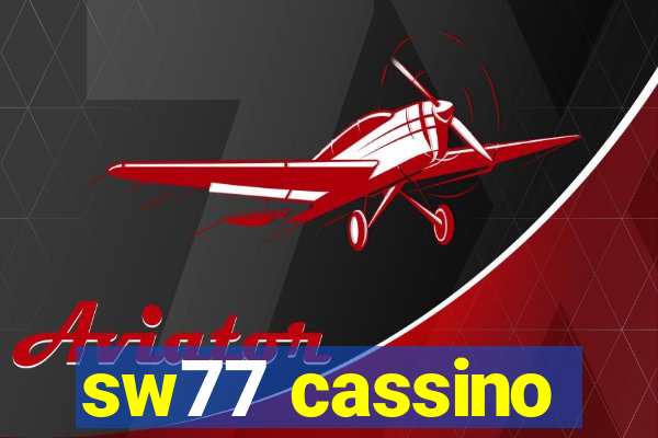 sw77 cassino